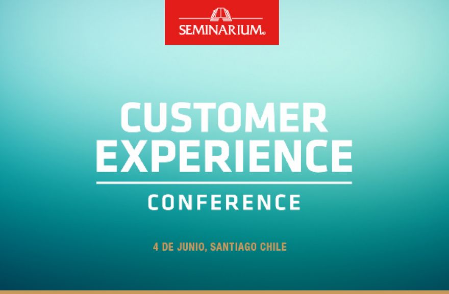 SANTIAGO, CHILE: Customer Experience Conference