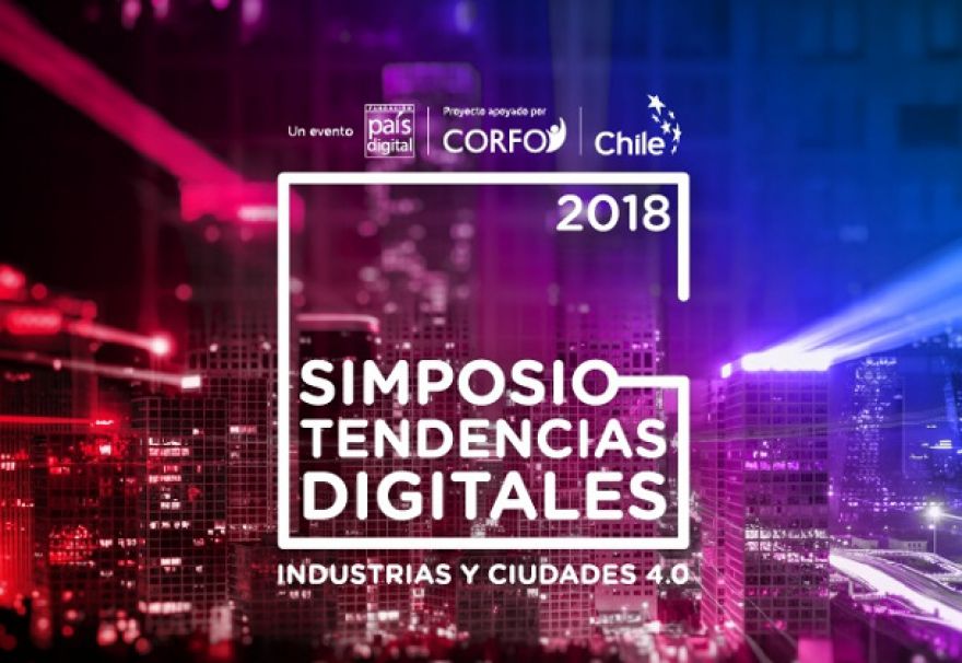 SANTIAGO, CHILE: Tendencias Digitales: Ciudades e Industrias 4.0